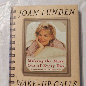 wake up calls Making the most out of every day